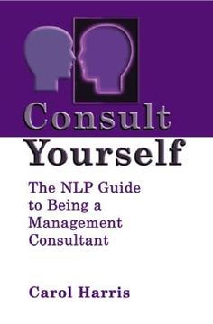 portada consult yourself: the nlp guide to being a management consultant (en Inglés)