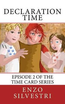 portada Declaration Time: Episode 2 of the Time Card Series (en Inglés)