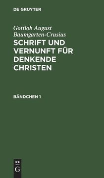 portada Schrift und Vernunft fã â¼r Denkende Christen (German Edition) [Hardcover ] (en Alemán)
