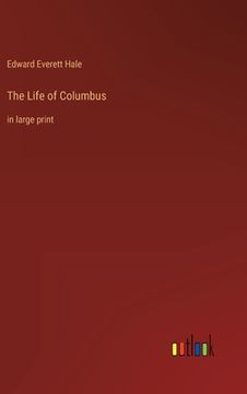 portada The Life of Columbus: in large print 