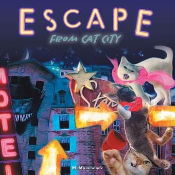 portada Escape from Cat City: Pepper's Incredible Adventure (en Inglés)