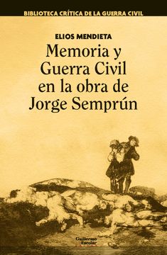 portada Memoria y Guerra Civil en la Obra de Jorge Semprun