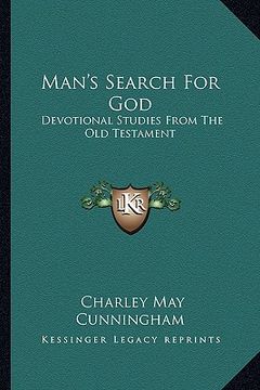 portada man's search for god: devotional studies from the old testament