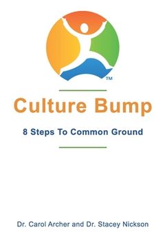 portada Culture Bump: 8 Steps to Common Ground (en Inglés)