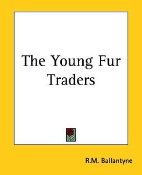 portada the young fur traders (en Inglés)