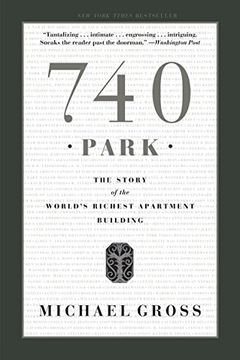 portada 740 Park: The Story of the World's Richest Apartment Building (in English)