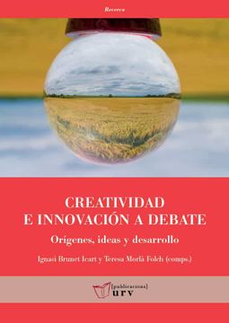 portada Creatividad e Innovación a Debate: Orígenes, Ideas y Desarrollo: 47 (Recerca) (in Spanish)