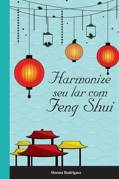 portada Harmonize seu lar com Feng Shui (en Portugués)