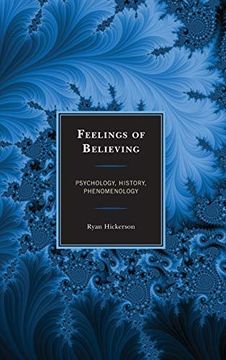 portada Feelings of Believing: Psychology, History, Phenomenology (in English)