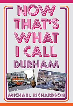 portada Now That's What I Call Durham (en Inglés)