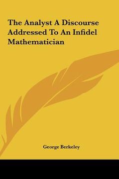 portada the analyst a discourse addressed to an infidel mathematician