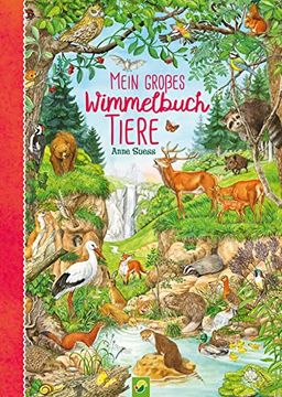 portada Mein Großes Wimmelbuch Tiere. Liebevoll Illustriert von Anne Suess (en Alemán)