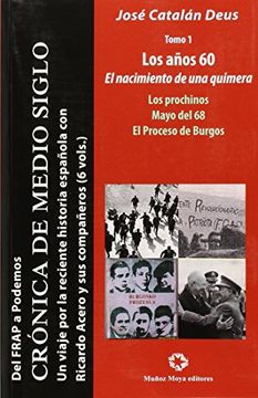 portada Los Años 60: El Nacimiento de una Quimera (in Spanish)