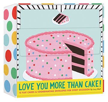 portada Love you More Than Cake Cards: 12 Flat Cards & Coordinating Envelopes for Every Occasion (Stationery) 