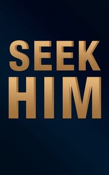 portada Seek Him (en Inglés)