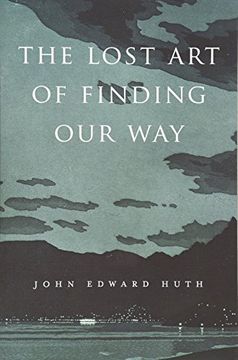 portada The Lost art of Finding our way (en Inglés)
