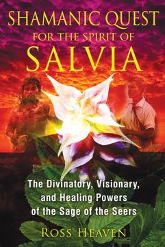 portada Shamanic Quest for the Spirit of Salvia: The Divinatory, Visionary, and Healing Powers of the Sage of the Seers 