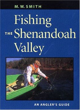 portada Fishing the Shenandoah Valley: An Angler's Guide (en Inglés)