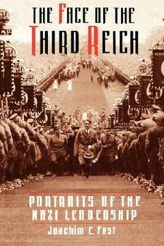 portada the face of the third reich: portraits of the nazi leadership