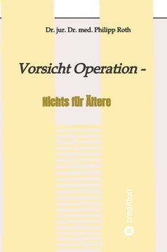 portada Vorsicht Operation: Nichts für Ältere (en Alemán)