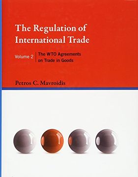 portada 2: The Regulation of International Trade: The WTO Agreements on Trade in Goods