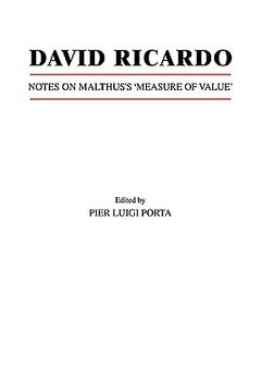 portada David Ricardo: Notes on Malthus's 'measure of Value' (in English)