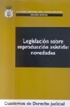 portada Legislacion Sobre Reproduccion Asistida: Novedades (in Spanish)