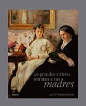 portada 40 Grandes Artistas Retratan a sus Madres (in Spanish)