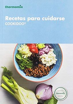 portada Recetas Para Cuidarse: Recetas de Cocina (Thermomix) (in Spanish)