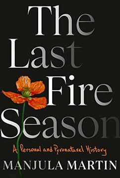 portada The Last Fire Season: A Personal and Pyronatural History (en Inglés)