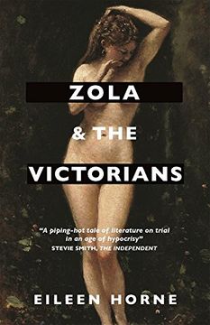 portada Zola and the Victorians: Censorship in the Age of Hypocrisy (MacLehose Press)