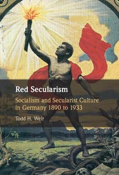 portada Red Secularism: Socialism and Secularist Culture in Germany 1890 to 1933 (en Inglés)
