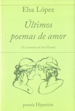 portada Últimos Poemas de Amor: (a la Memoria de Paul Éluard) (Poesía Hiperión) (in Spanish)