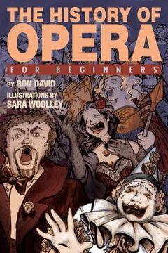 portada the history of opera for beginners (in English)
