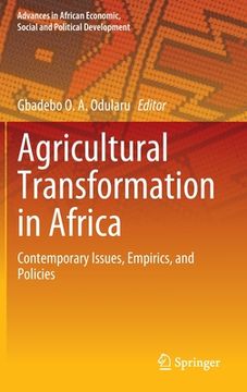 portada Agricultural Transformation in Africa: Contemporary Issues, Empirics, and Policies (en Inglés)