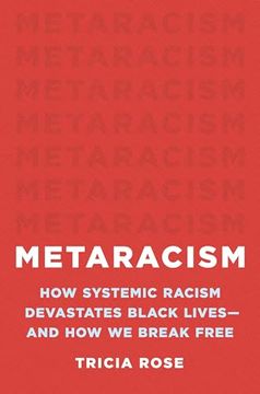 portada Metaracism: How Systemic Racism Devastates Black Lives―And how we Break Free (en Inglés)