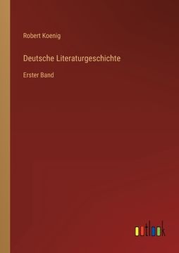 portada Deutsche Literaturgeschichte: Erster Band (in German)