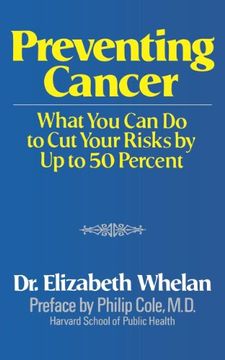 portada Preventing Cancer: What You Can Do to Cut Your Risks by Up to 50 Percent