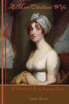 portada a more obedient wife: a novel of the early supreme court (in English)