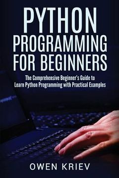 portada Python Programming for Beginners: The Comprehensive Beginner's Guide to Learn Python Programming with Practical Examples (in English)