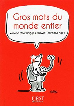 portada Gros Mots du Monde Entier (le Petit Livre)