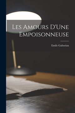 portada Les Amours D'Une Empoisonneuse (en Francés)