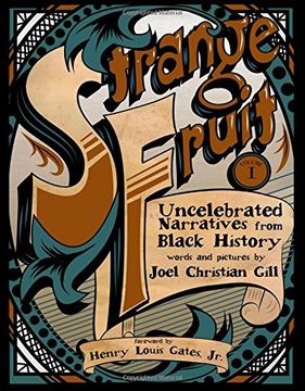 portada Strange Fruit, Volume 1: Uncelebrated Narratives from Black History (in English)