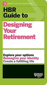 portada Hbr Guide to Designing Your Retirement (en Inglés)