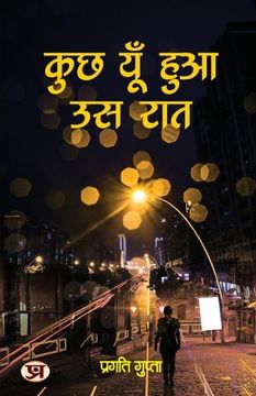 portada Kuchh Yun Hua Us Raat (en Hindi)