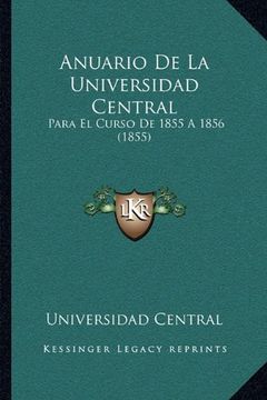 portada Anuario de la Universidad Central: Para el Curso de 1855 a 1856 (1855)