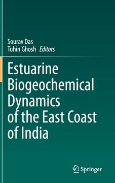 portada Estuarine Biogeochemical Dynamics of the East Coast of India (en Inglés)