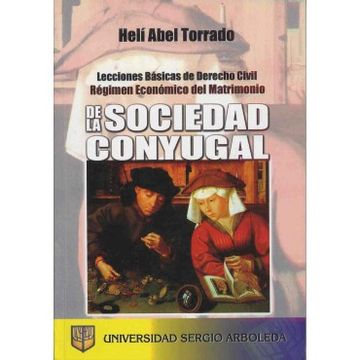 Libro Regimen Economico Del Matrimonio De La Sociedad Conyugal De Heli ...