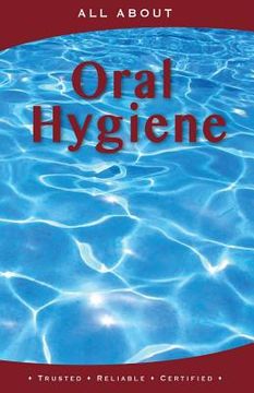 portada All About Oral Hygiene (en Inglés)