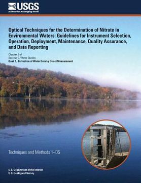 portada Optical Techniques for the Determination of Nitrate in Environmental Waters: Guidelines for Instrument Selection, Operation, Deployment, Maintenance,